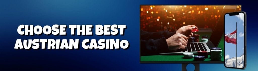 Choose the best Austrian casinos